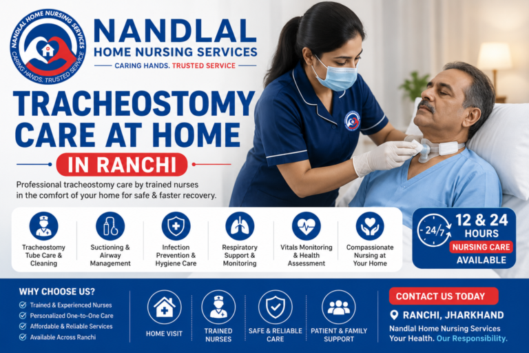 Tracheostomy Care at Home in Ranchi